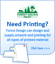 Need printing? Forest Design can design and supply artwork and printing for all types of printed material - Click here